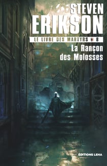 La Rançon des Molosses - Le Livre des Martyrs, T8