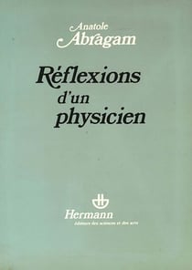 Réflexions d'un physicien