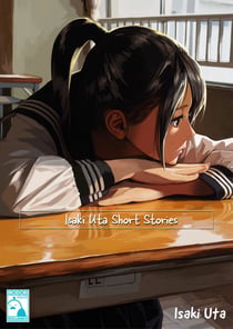 Isaki Uta Short Stories (Irodori Comics)