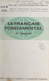 Le français fondamental - 1er degré (précédemment "Français élémentaire")