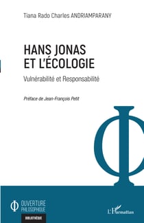 Hans Jonas et l'écologie - Vulnérabilité et Responsabilité