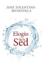 ELOGIO DE LA SED