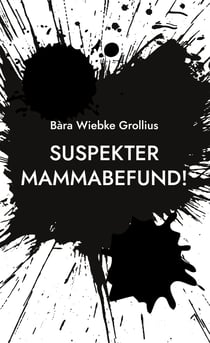 Suspekter Mammabefund! - Mein Brustkrebs während der Corona-Pandemie. Ein Erfahrungsbericht