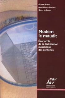 Modem le maudit - Economie de la distribution numérique des contenus