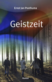 Geistzeit - Roman
