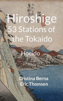 Hiroshige 53 Stations of the Tokaido - Hoeido
