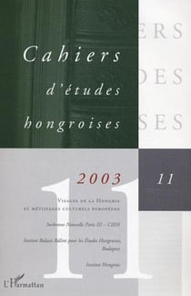 Visages de la Hongrie et métissages culturels européens