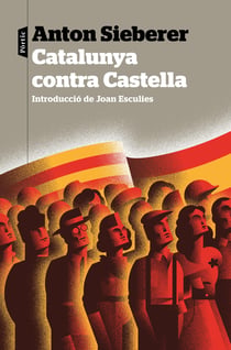 Catalunya contra Castella - Introducció de Joan Esculies
