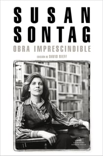 Obra imprescindible - Edición de David Rieff