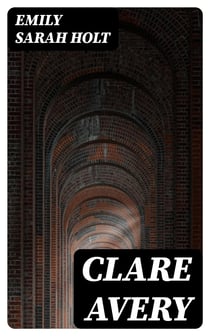 Clare Avery - A Story of the Spanish Armada