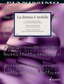 La donna è mobile - 50 famous opera melodies in easy piano arrangements