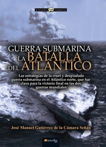 Guerra submarina - La batalla del Atlántico