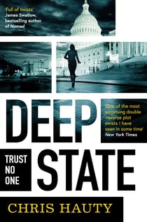 Deep State - The most addictive thriller of the decade
