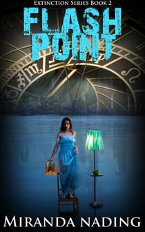 Flash Point - The Extinction Series, #2