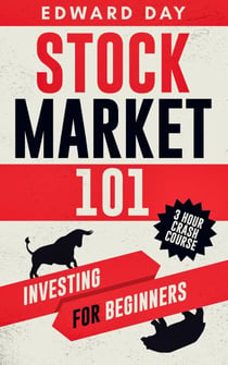 Stock Market 101: Investing for Beginners - 3 Hour Crash Course