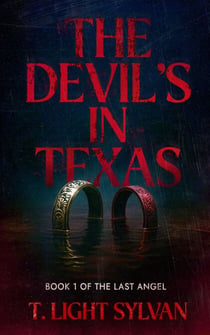 The Devil's in Texas - The Last Angel, #1