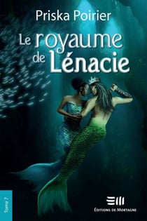 Le royaume de Lénacie - Tome 7 - Changement de cap