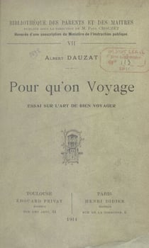 Pour qu'on voyage - Essai sur l'art de bien voyager