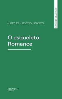 O esqueleto: Romance