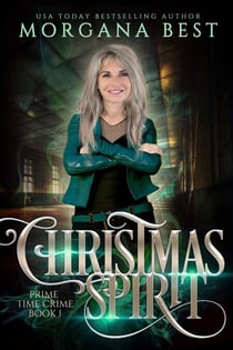 Christmas Spirit - Prime Time Crime, #1