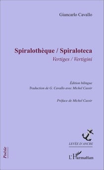 Spiralothèque / Spiraloteca - Vertiges / Vertigini Édition bilingue - Édition bilingue