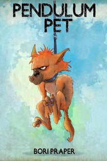 Pendulum Pet - Cynicism Management Series, #2