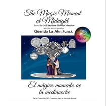 The Magic Moment at Midnight - 365 Bedtime Stories, #1