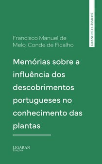 Memórias sobre a influência dos descobrimentos portugueses no conhecimento das plantas