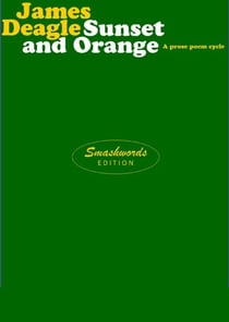 Sunset and Orange: A prose poem cycle