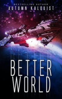 Better World - Fractured Era Series, #1