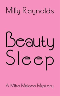 Beauty Sleep - The Mike Malone Mysteries, #15