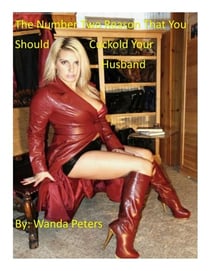 The Number Two Reason That You Should Cuckold Your Husband