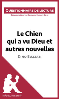 Le Chien qui a vu Dieu et autres nouvelles de Dino Buzzati - Questionnaire de lecture