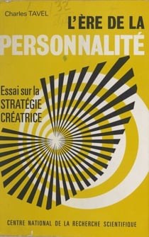 L'ère de la personnalité : essai sur la stratégie créatrice