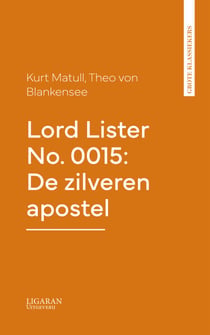 Lord Lister No. 0015: De zilveren apostel