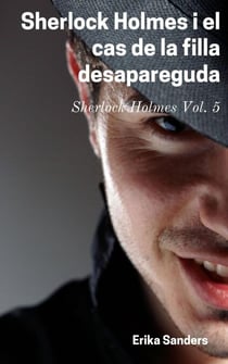 Sherlock Holmes i el cas de la filla desapareguda