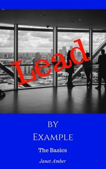 Lead by Example: The Basics