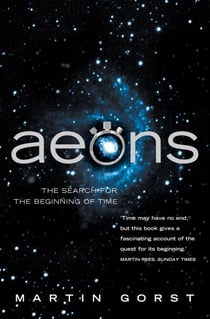 Aeons - The Search for the Beginning of Time (Text Only)
