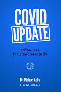 Covid Update. Answers for curious minds - How's my health, doc?