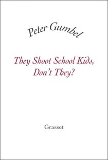 They Shoot School Kids, Don't They?