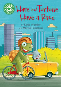 Hare and Tortoise Have a Race - Independent Reading Green 5