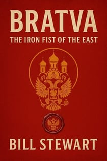 Bratva The Iron Fist of The East