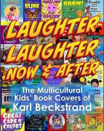 Laughter, Laughter—Now & After! The Multicultural Book Covers of Karl Beckstrand