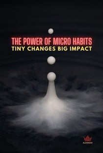 The Power of Micro Habits