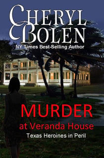 Murder At Veranda House - Texas Heroines in Peril, #2