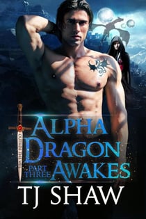 Alpha Dragon Awakes, part three - Outside the Veil, #3