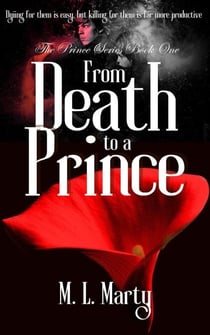 From Death to a Prince - The Prince Series, #1
