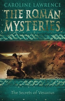 The Secrets of Vesuvius - Book 2
