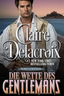 Die Wette des Gentlemans - Die Bräute von North Barrows, #1