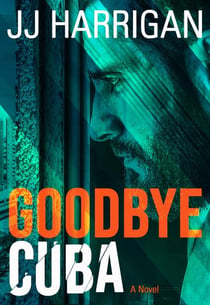 Goodbye Cuba - Goodbye Series, #1